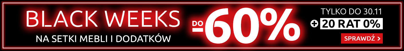 Black Weeks do -60% na setki mebli i dodatków w Black Red White. Sprawdź!