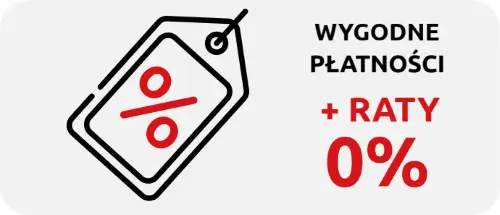 Wygodne płatności + Raty 0%